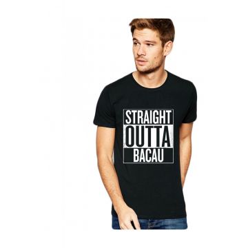 Tricou negru barbati - Straight Outta Bacau